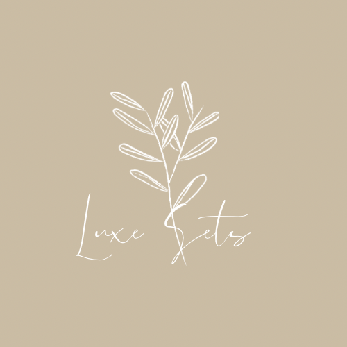 Luxe Sets